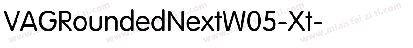VAGRoundedNextW05-Xt字体转换