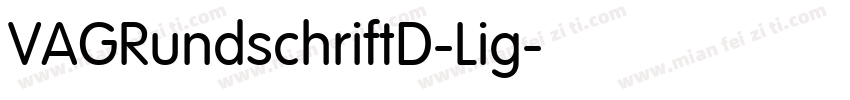 VAGRundschriftD-Lig字体转换