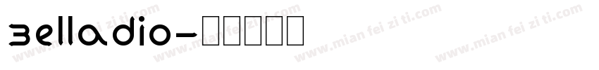 Belladio字体转换