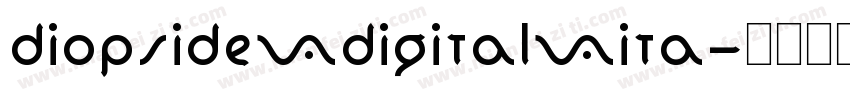 diopside_digital_ita字体转换