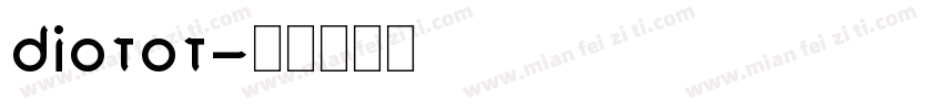 diotot字体转换