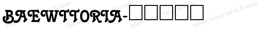 Baewttoria字体转换