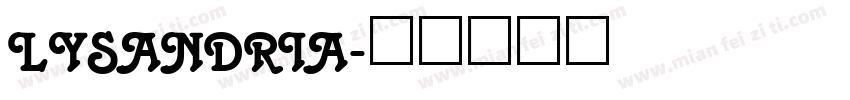 Lysandria字体转换