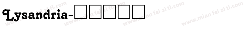 Lysandria字体转换