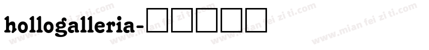 hollogalleria字体转换
