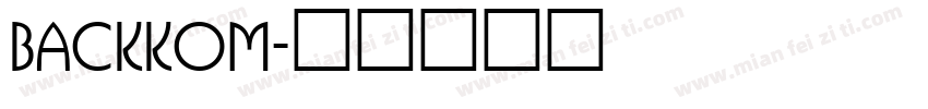 Backkom字体转换