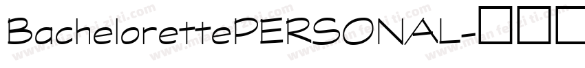 BachelorettePERSONAL字体转换