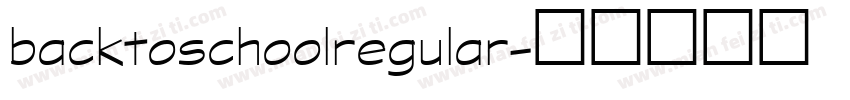 backtoschoolregular字体转换
