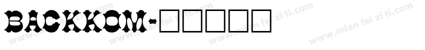 Backkom字体转换