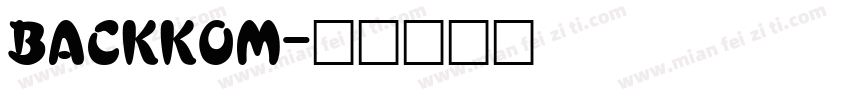 Backkom字体转换
