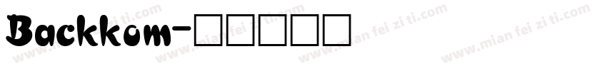 Backkom字体转换