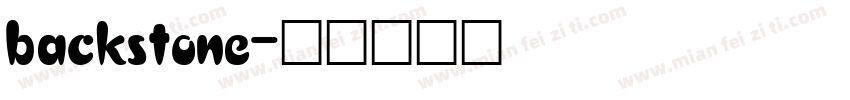 backstone字体转换