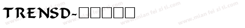 TRENSD字体转换