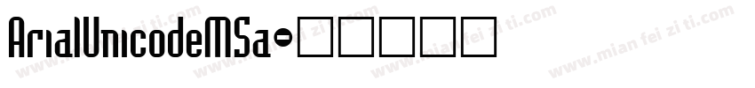ArialUnicodeMSa字体转换