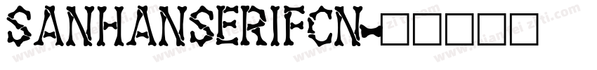 sanhanserifcn字体转换