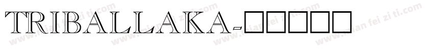 Triballaka字体转换