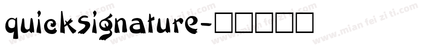 quicksignature字体转换