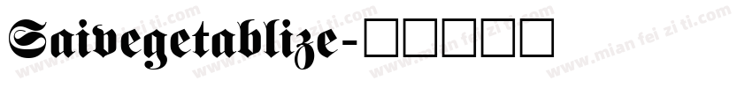 Saivegetablize字体转换