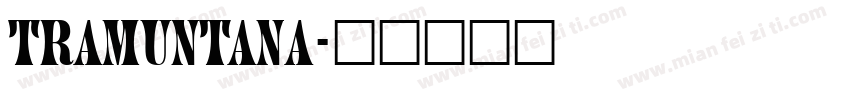 Tramuntana字体转换