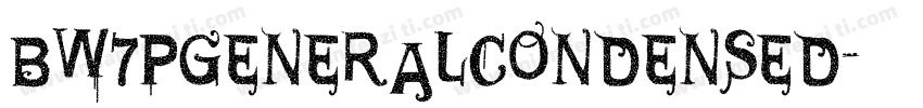 BW7pGeneralCondensed字体转换