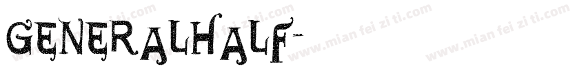 GeneralHalf字体转换