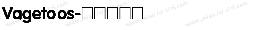 Vagetoos字体转换