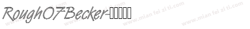 Rough07Becker字体转换