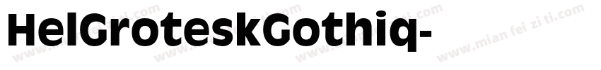 HelGroteskGothiq字体转换