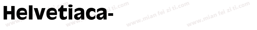 Helvetiaca字体转换