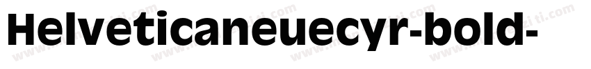 Helveticaneuecyr-bold字体转换