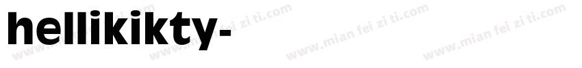 hellikikty字体转换