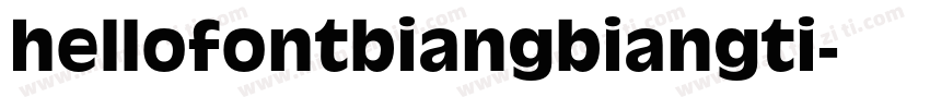 hellofontbiangbiangti字体转换