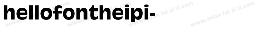 hellofontheipi字体转换