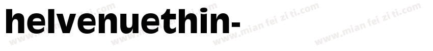 helvenuethin字体转换