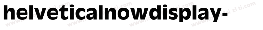 helveticalnowdisplay字体转换