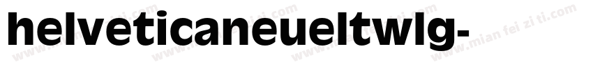 helveticaneueltwlg字体转换