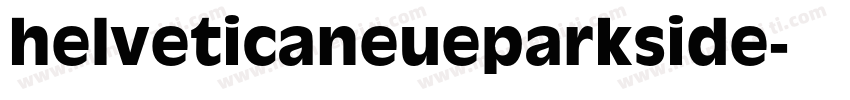 helveticaneueparkside字体转换