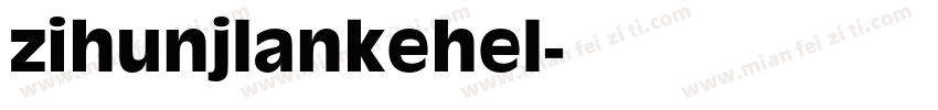 zihunjlankehel字体转换