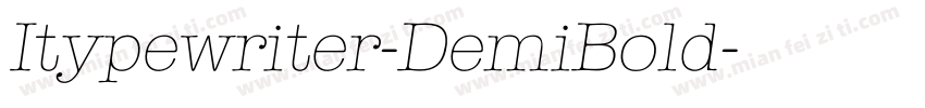 Itypewriter-DemiBold字体转换