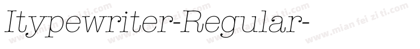 Itypewriter-Regular字体转换