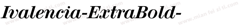 Ivalencia-ExtraBold字体转换