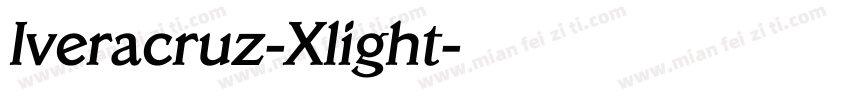 Iveracruz-Xlight字体转换