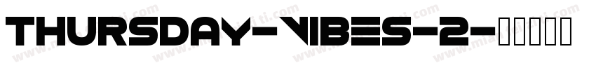 Thursday-Vibes-2字体转换