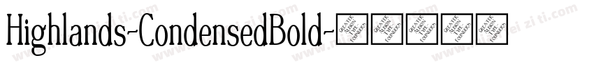 Highlands-CondensedBold字体转换