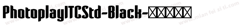 PhotoplayITCStd-Black字体转换