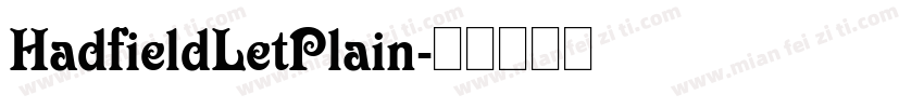 HadfieldLetPlain字体转换