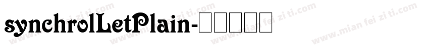 synchrolLetPlain字体转换