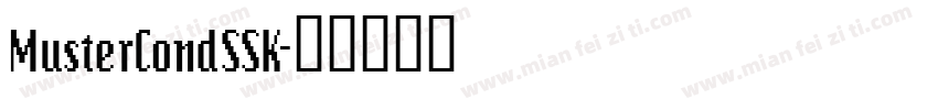 MusterCondSSK字体转换