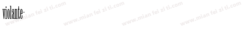 violante字体转换