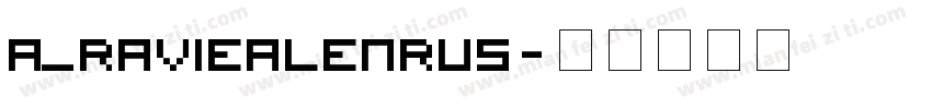 A_RavieAlenRus字体转换